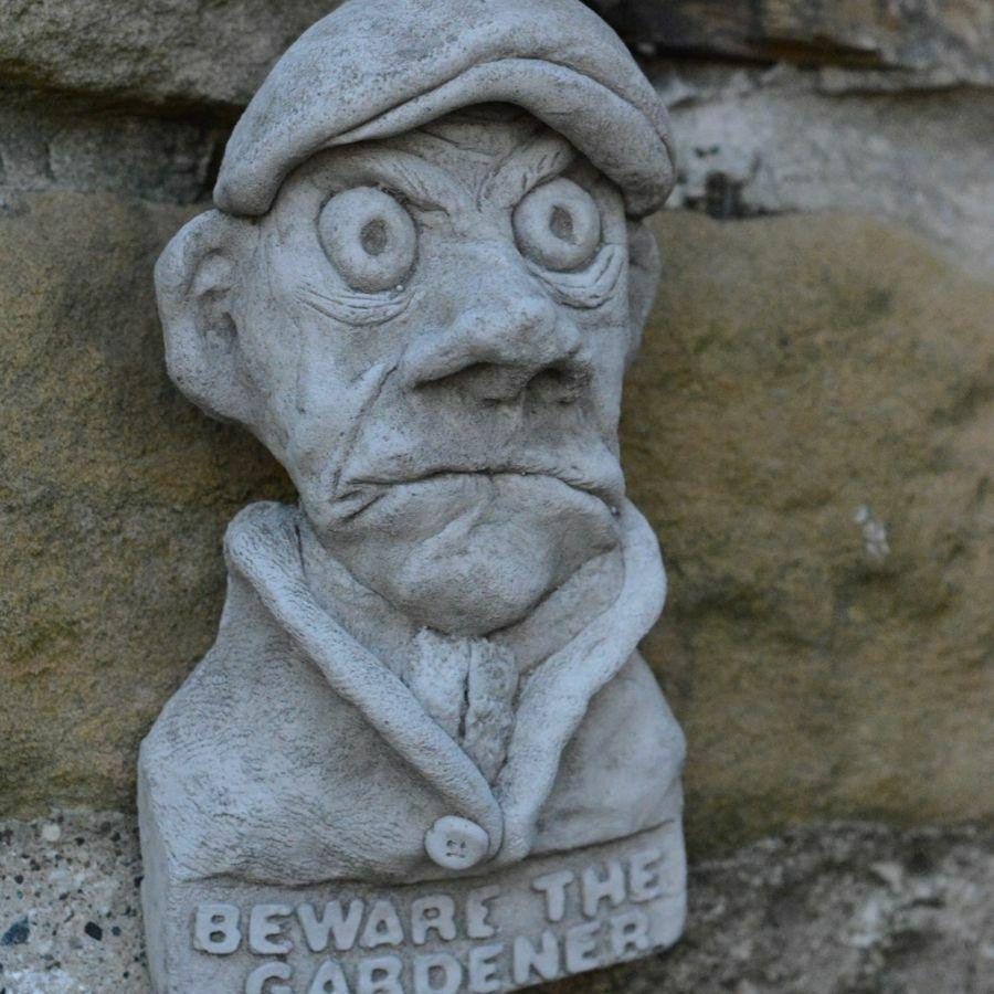 Hilarious Beware of the Gardener Plaque