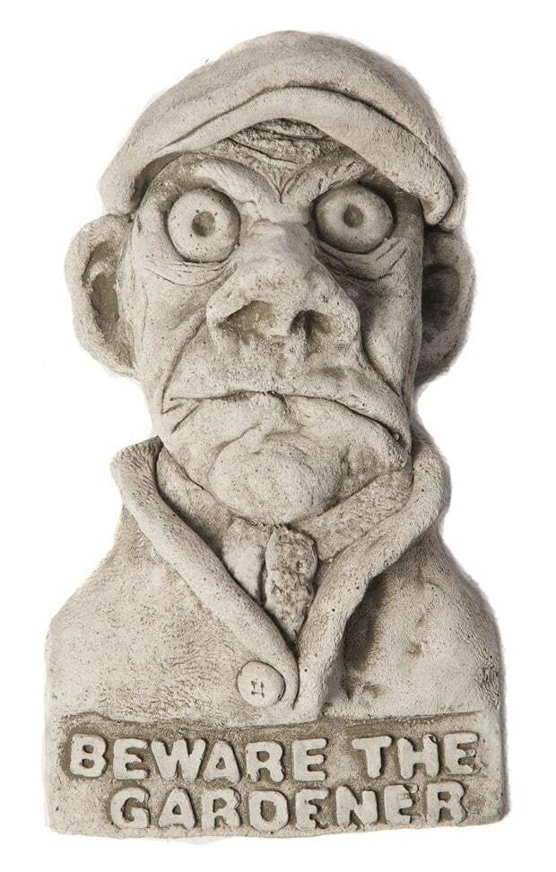 Hilarious Beware of the Gardener Plaque
